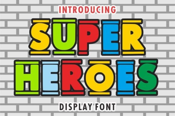 Super Heroes: The Friendly Font That Brings Fun to Every Design