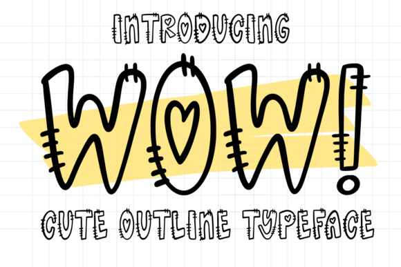 Wow: A Font That Brings Joy to Every Design